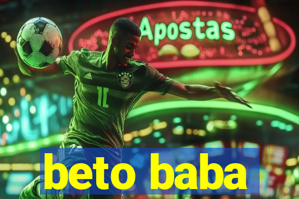 beto baba